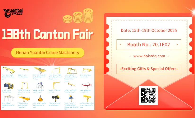Yuantai Crane at 138th Canton Fair | Electric Rope & Chain Hoists