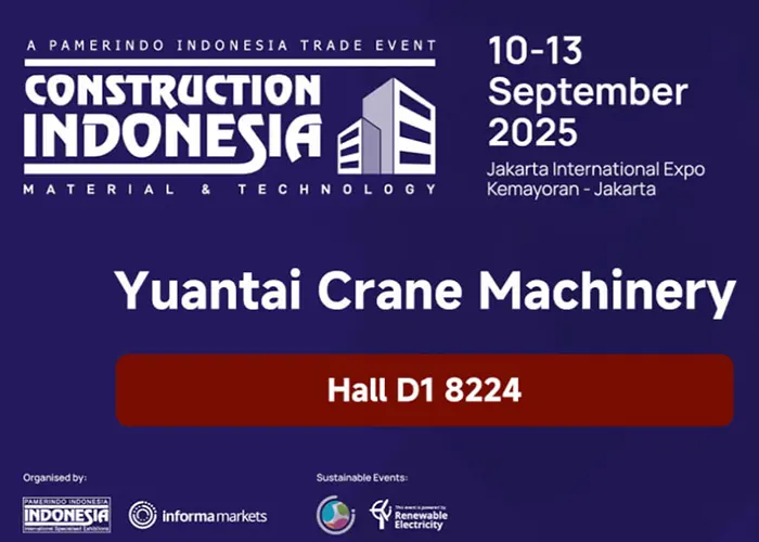 Yuantai Crane to Showcase Electric Hoists and Cranes in Indonesia